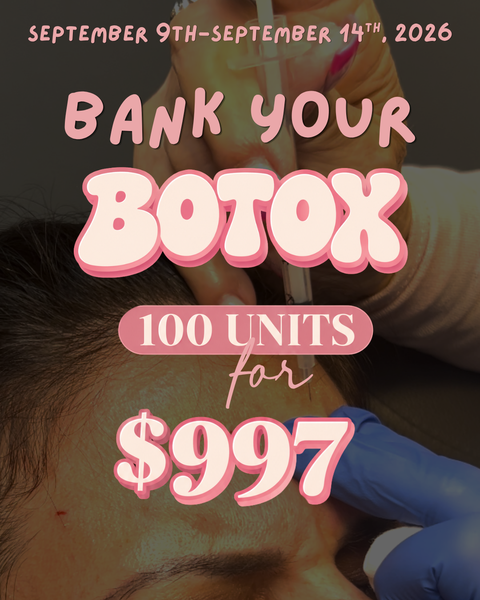 💉 Bank Your Botox — 100 Units for $997