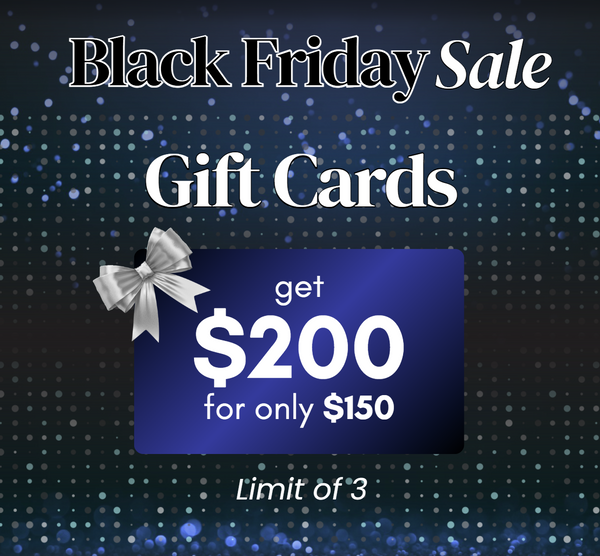 Black Friday Only: Get $200 for just $150!